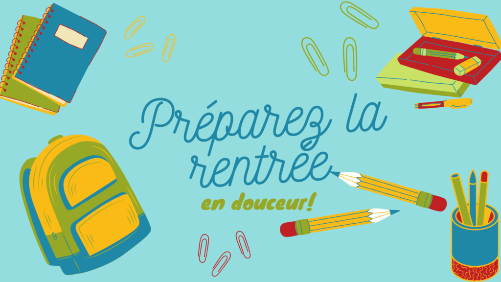 Préparez la rentrée 2021 en douceur avec Cap'Nor!