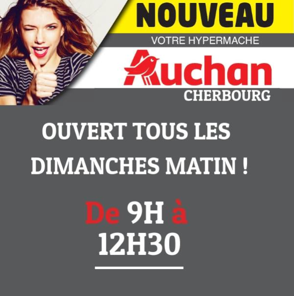 Auchan nouveau ouverture le dimanche CAP'NOR pôle commercial